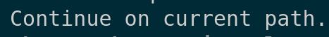 4-continue-on-current-path